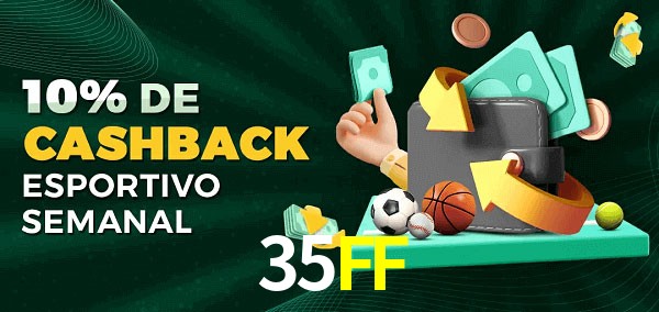 10% de bônus de cashback na 35FF
